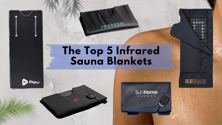 The-Best-Infrared-Sauna-Blanket-2024-Sweat-It-All-Out-8-768x432 The Best Infrared Sauna Blanket 2025: Sweat It All Out!
